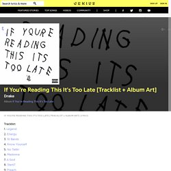 Drake – If You're Reading This It's Too Late [Tracklist + Album Art] Lyrics