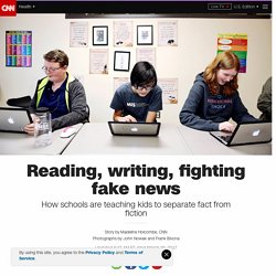 Reading, writing, fighting fake news