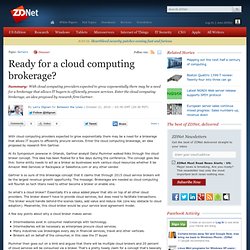 Ready for a cloud computing brokerage?
