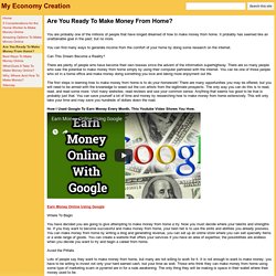 Are You Ready To Make Money From Home? - My Economy Creation