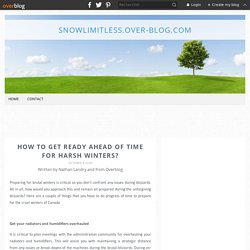 HOW TO GET READY AHEAD OF TIME FOR HARSH WINTERS?