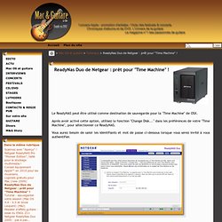 ReadyNas Duo de Netgear : prêt pour "Time Machine" ! - MAC & GUITARE - le premier portail francophone du Mac et de la guitare