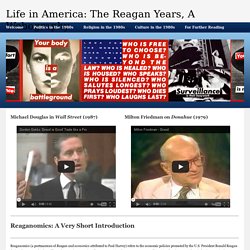 Reaganomics: Resources - Life in America: The Reagan Years, A Webography