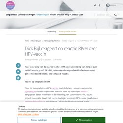 Dick Bijl reageert op reactie RIVM over HPV-vaccin - Zorg.nu - AVROTROS