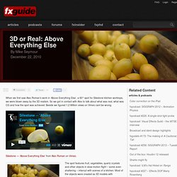 3D or Real: Above Everything Else