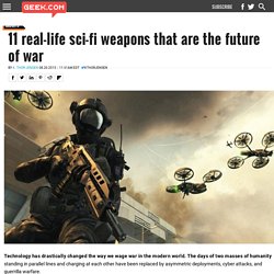 11 real-life sci-fi weapons that are the future of war