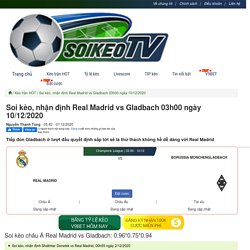 nhận định Real Madrid vs Gladbach 03h00 ngày 10/12/2020