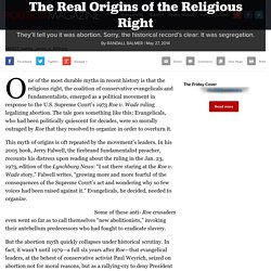The Real Origins of the Religious Right