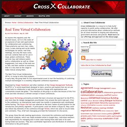 Real Time Virtual Collaboration