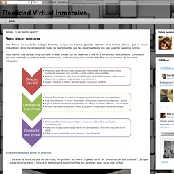 Realidad Virtual Inmersiva: Reto tercer semana