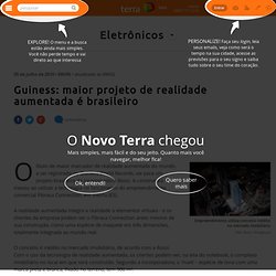 Guiness: maior projeto de realidade aumentada é brasileiro
