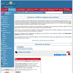 Accélérer un SSD en réalignant ses partitions