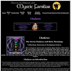 Chakra Meanings, Realigning, Unblocking, Balancing Chakras