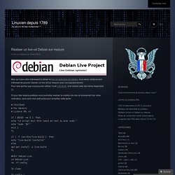 Réaliser un live-cd Debian sur mesure