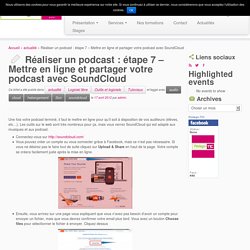 Réaliser un podcast : étape 7 – Mettre en ligne et partager votre podcast avec SoundCloud