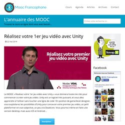 Le MOOC "Réalisez votre 1er jeu vidéo avec Unity"