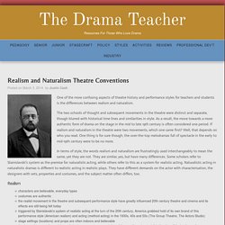 Realism and Naturalism Theatre Conventions