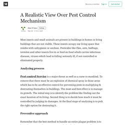 A Realistic View Over Pest Control Mechanism
