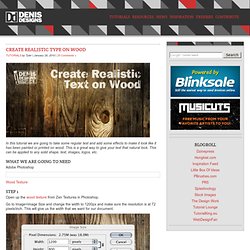 Create realistic type on wood