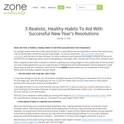 3 Realistic, Healthy Habits To Aid With Successful New Year's Resolutions - Zone Naturals
