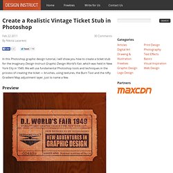Create a Realistic Vintage Ticket Stub in Photoshop