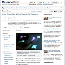 Smart Desks Make Sci-fi A Reality In The Classroom