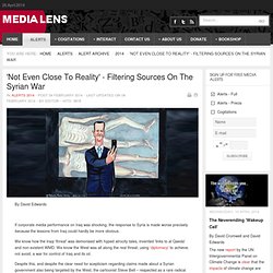 'Not Even Close To Reality' - Filtering Sources On The Syrian War
