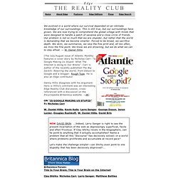 The Reality Club: ON "IS GOOGLE MAKING US STUPID" By Nicholas Ca