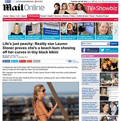 Reality star Lauren Stoner shows off her beach bum in a tiny black bikini