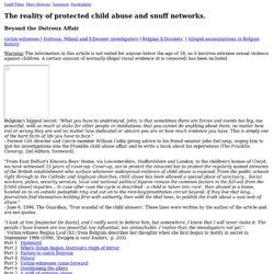 The reality of protected child abuse and snuff networks. Beyond the Dutroux Affair