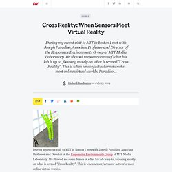 Cross Reality: When Sensors Meet Virtual Reality