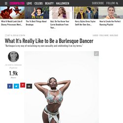 What It's Really Like to Be a Burlesque Dancer - Perle Noire
