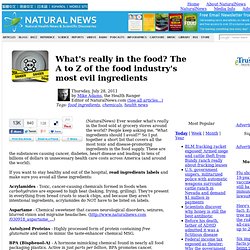 What's really in the food? The A to Z of the food industry's most evil ingredients