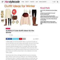 19 REALLY Cute Outfit Ideas for Winter 2019: Winter Outfit Ideas