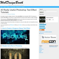 40 Really Useful Photoshop Text Effect Tutorials