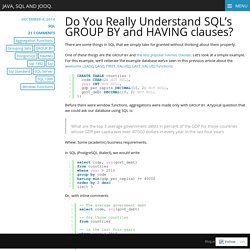 Do You Really Understand SQL’s GROUP BY and HAVING clauses? – Java, SQL and jOOQ.
