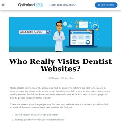 Who Really Visits Dentist Websites?