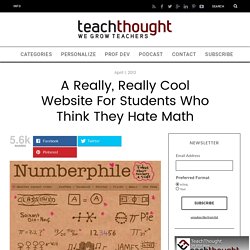 A Really, Really Cool Website For Students Who Think They Hate Math