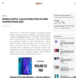 Realme X2 Pro- Launch Date, Price in India and Next Flash Sale