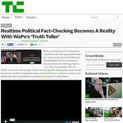 Realtime Political Fact-Checking Becomes A Reality With WaPo’s ‘Truth Teller’