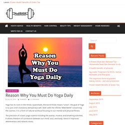 Reason Why You Must Do Yoga Daily
