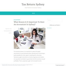 What Reason Is It Important To Have An Accountant In Sydney?