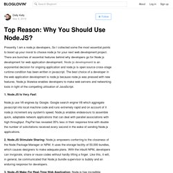 Top Reason: Why You Should Use Node.JS?
