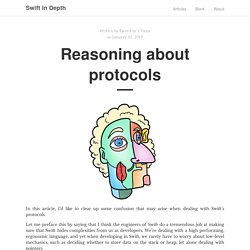Reasoning about protocols · Swift in Depth