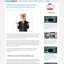 5 Reasons For Using Anonymous Email Services To Get Your Message Across