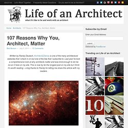 107 Reasons Why architects matter