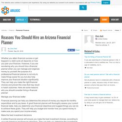 Reasons You Should Hire an Arizona Financial Planner