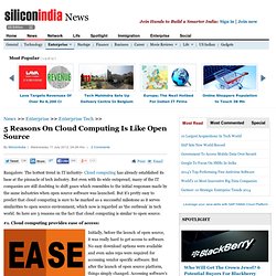 5 Reasons On Cloud Computing Is Like Open Source