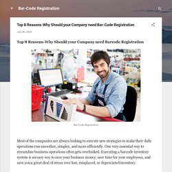 Top 8 Reasons-Why Should your Company need Bar-Code Registration