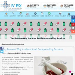 Top Reasons Why You Must Avail Compounding Services